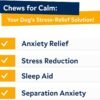 Hemp Calming Chews for Dogs - Dog Calming Treats - Anxiety Relief Treats - Dog Calming Chews - Stress - Sleep Calming Aid - Health & Wellness Supplements for Dog Separation Barking - 60 Treats - Image 3