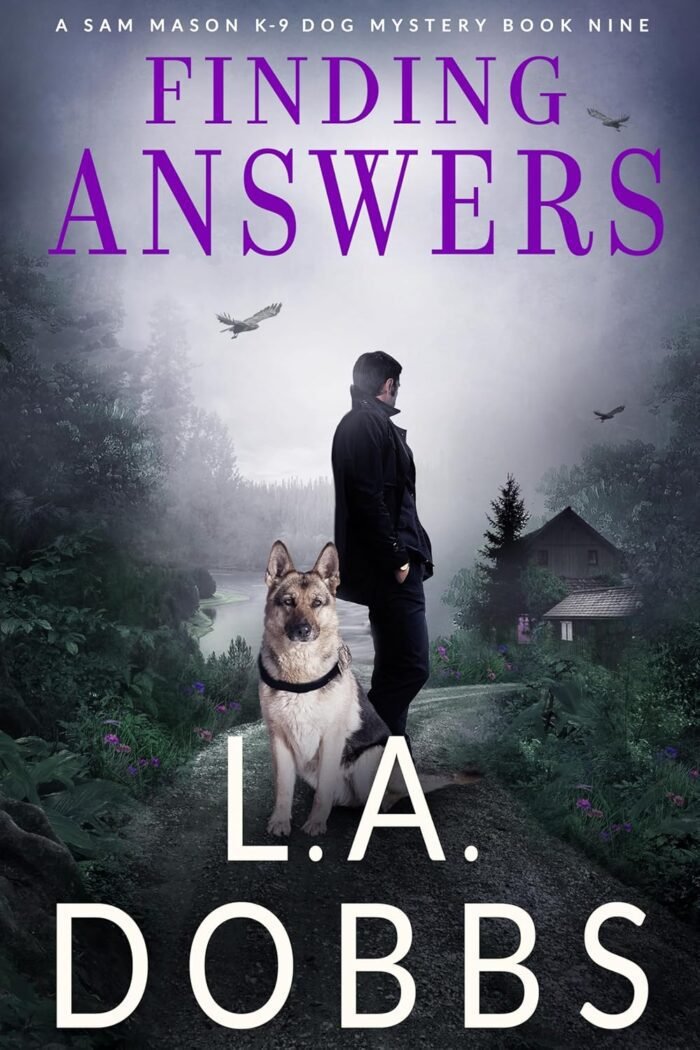 Finding Answers (A Sam Mason K-9 Dog Mystery)