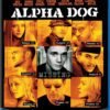 Alpha Dog [Blu-ray]